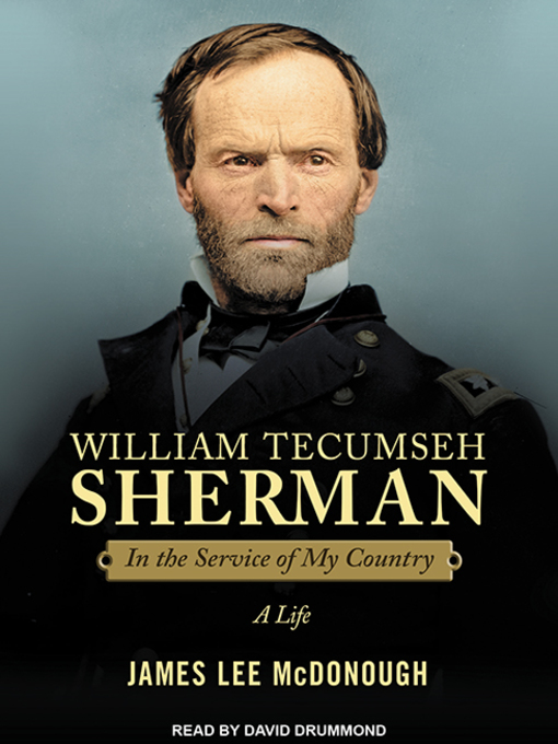 Title details for William Tecumseh Sherman by James Lee McDonough - Available